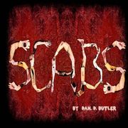 Scabs: Picking Apart The Facts (en Inglés)