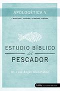 Estudio Bíblico del Pescador - Apologética v