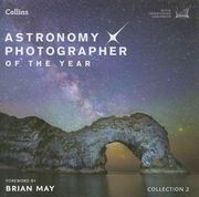 Astronomy Photographer of the Year: Collection 2 (en Inglés)