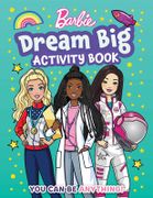 Barbie Dream big Activity Book (en Inglés)