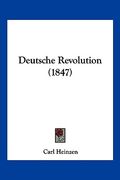 Deutsche Revolution (1847) (en Alemán)