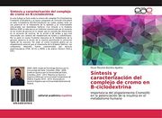 Síntesis y Caracterización del Complejo de Cromo en B-Ciclodextrina: Importancia del Oligoelemento Cromo