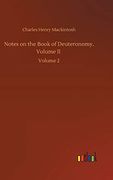 Notes on the Book of Deuteronomy, Volume ii: Volume 2 (en Inglés)