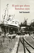 El Pais que Ahora Llamaban Suyo