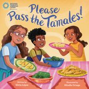Please Pass the Tamales! (en Inglés)