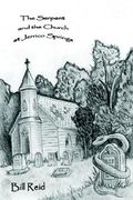 the serpent and the church at jerrico springs