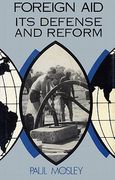 foreign aid: its defense and reform (en Inglés)