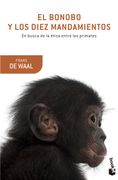 El Bonobo y los Diez Mandamientos - Frans De Waal - Booket Paidos