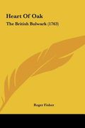 heart of oak: the british bulwark (1763) (en Inglés)