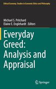 Everyday Greed: Analysis and Appraisal (en Inglés)