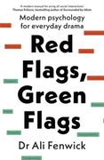 Red Flags, Green Flags: Modern Psychology for Everyday Drama (en Inglés)