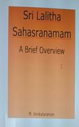 Sri Lalitha Sahasranamam-A Brief Overview (en Inglés)