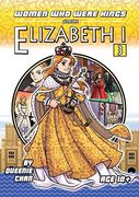Elizabeth i: Women who Were Kings (en Inglés)