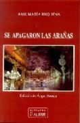 se apagaron las arañas