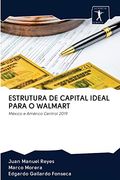 Estrutura de Capital Ideal Para o Walmart: México e América Central 2019