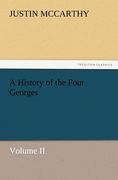 a history of the four georges, volume ii (en Inglés)