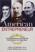 American Entrepreneur: The Fascinating Stories of the People who Defined Business in the United States (en Inglés)