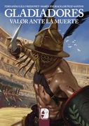 Gladiadores: Valor Ante la Muerte