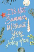 It's not Summer Without you (The Summer i Turned Pretty) (en Inglés)