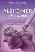 Alzheimer¡ Nunca Mas! - Andreas Moritz - Obelisco