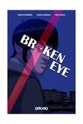 Broken eye