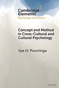 Concept and Method in Cross-Cultural and Cultural Psychology: Conceptual and Methodological Issues in Cross-Cultural and Cultural Psychology (Elements in Psychology and Culture) (en Inglés)