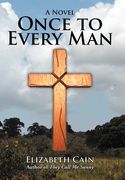 once to every man