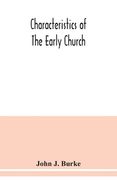 Characteristics of the early church (en Inglés)