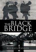 the black bridge: one man's war with himself