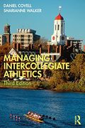 Managing Intercollegiate Athletics (en Inglés)