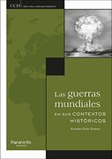 Las Guerras Mundiales en su Contexto Historico