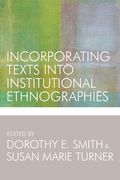 Incorporating Texts into Institutional Ethnographies (en Inglés)