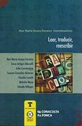 Leer, Traducir, Reescribir (in Spanish)