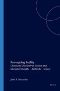 Remapping Reality: Chaos and Creativity in Science and Literature (Internationale Forschungen zur Allgemeinen und Vergleichende) (en Inglés)
