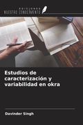 Estudios de caracterización y variabilidad en okra