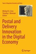 Postal and Delivery Innovation in the Digital Economy (en Inglés)