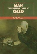 Man - the Dwelling Place of god 