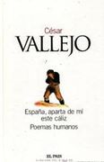 España Aparta de mi Este Caliz. Poemas Humanos