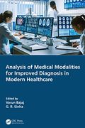 Analysis of Medical Modalities for Improved Diagnosis in Modern Healthcare (en Inglés)