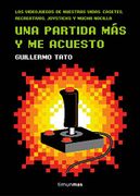 Una Partida Más Y Me Acuesto - Guillermo Tato Reig - Minotauro