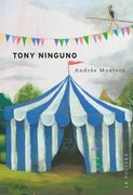 Tony Ninguno - Andres Montero - La Pollera Ediciones