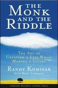 the monk and the riddle,the art of creating a life while making a life