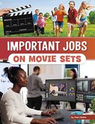 Important Jobs on Movie Sets 