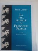 La vita plurale di Fernando Pessoa