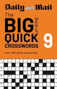 Daily Mail Big Book of Quick Crosswords Volume 9. A compilation of 400 puzzles