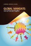 global mandate: love of god and neighbor (en Inglés)