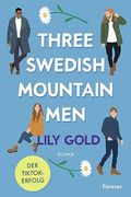 Three Swedish Mountain men (en Alemán)