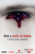 Vivir y Morir En Dallas
