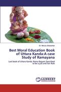 Best Moral Education Book of Uttara Kanda: A case Study of Ramayana (en Inglés)