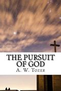 The Pursuit of God (en Inglés)